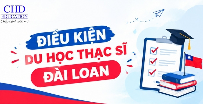 Điều kiện du học Thạc sĩ Đài Loan