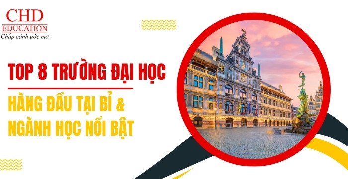 các trường hàng đầu tại Bỉ và ngành đào tạo