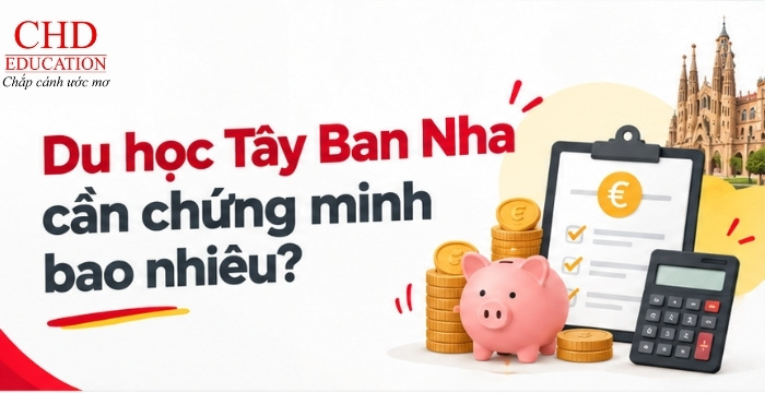 mức chứng minh tài chính du học Tây Ban Nha